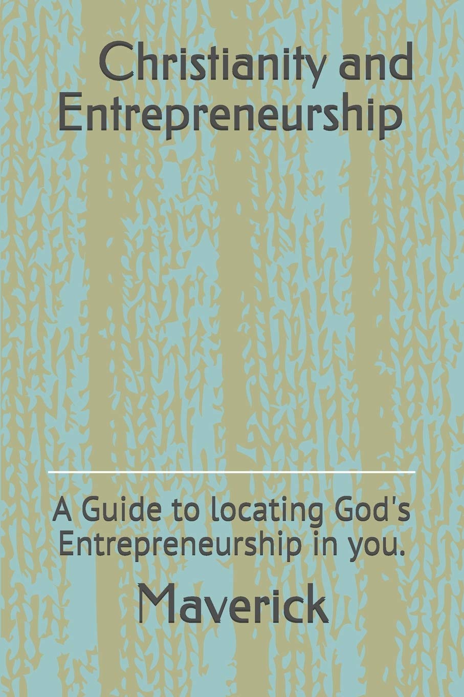 Create a 10-word scroll-stopping headline for: Christianity and Entrepreneurship: A Guide to locating Gods Entrepreneurship in you. | Vibe NC
