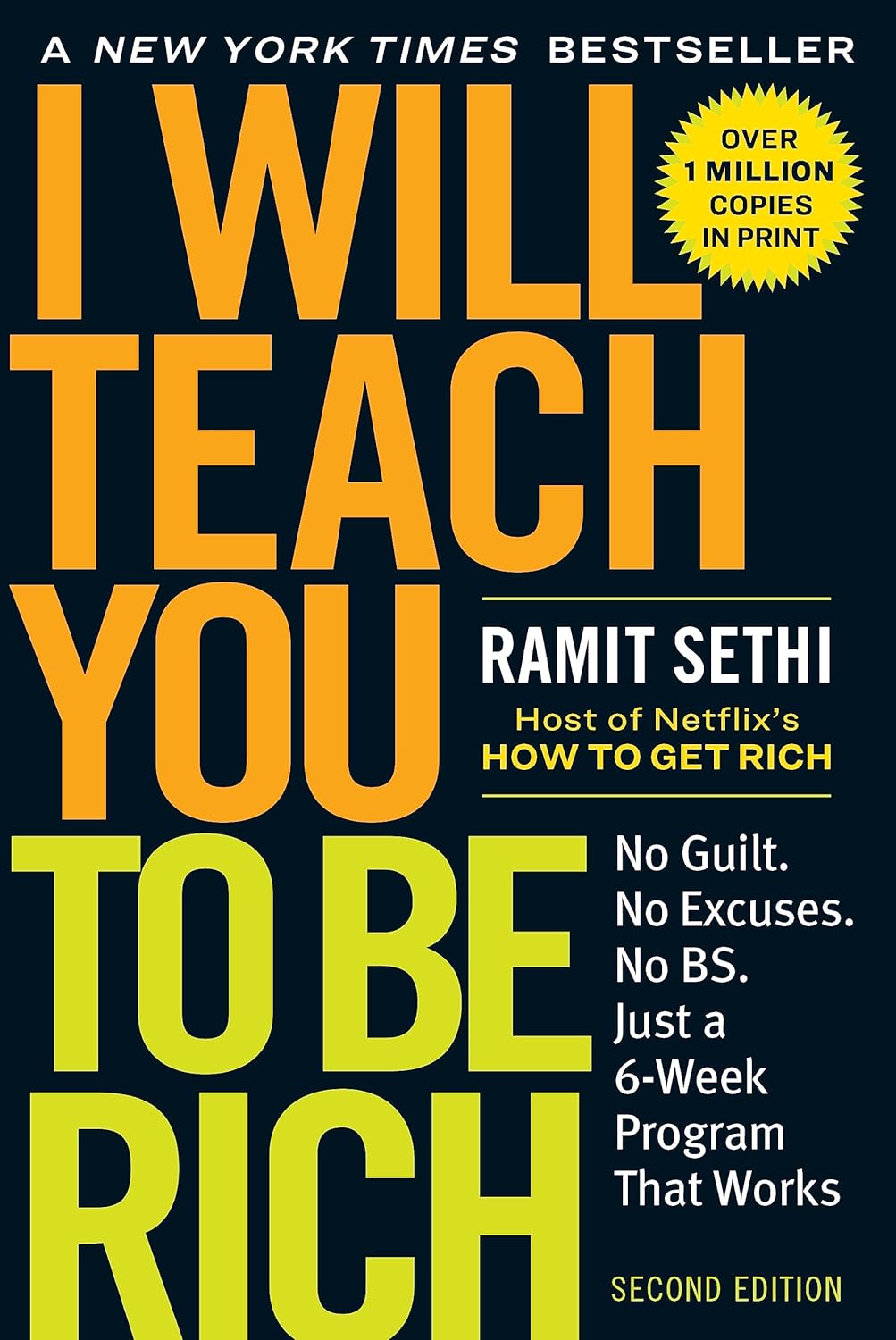Create a 10-word scroll-stopping headline for: I Will Teach You to Be Rich: No Guilt. No Excuses. Just a 6-Week Program That Works (Second Edition) | Vibe NC